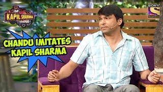 Chandu Imitates Kapil Sharma  The Kapil Sharma Show [upl. by Raskin101]