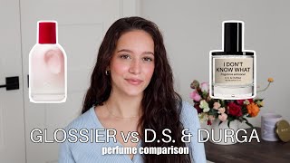 Glossier quotYouquot VS quotI dont know whatquot DS amp Durga  perfume comparison and review [upl. by Lietman502]