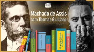 Machado de Assis  com Thomas Giulliano [upl. by Rebor]