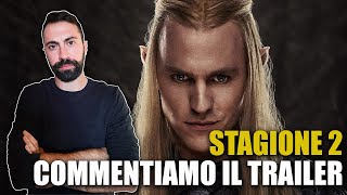 GLI ANELLI DEL POTERE  TRAILER STAGIONE 2 ► COMMENTO E ANALISI [upl. by Anival]