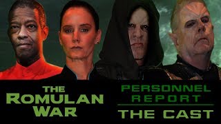 THE ROMULAN WAR Cast Featurette  quotPersonnel Reportquot [upl. by Linker107]