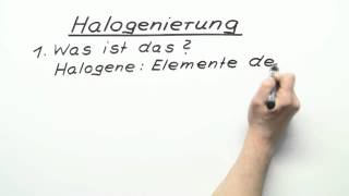 Halogenierung  Chemie  Organische Chemie [upl. by Reinal378]