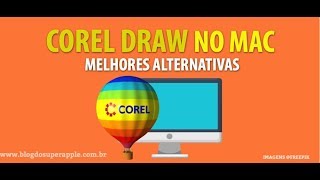 CorelDraw no Mac  Conheça as Melhores Alternativas [upl. by Louth]