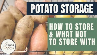 How to Store Potatoes  Don’t Store Potatoes With Onions [upl. by Prisilla]