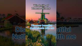 Visit Zaanse Schans windmill Netherlands  famous windmills in Amsterdam  windmill museum Amsterdam [upl. by Maggs]