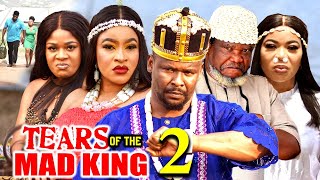 TEARS OF THE MAD KING SEASON 2 New MovieZubby MichealMary IgweUgezu J Ugezu 2024 Nollywood Movie [upl. by Noside]