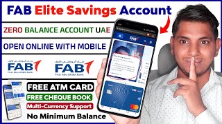 Open Online FAB Elite Savings Account in UAE Dubai  FAB Elite Savings Accounts Opening 2024 [upl. by Elrem]