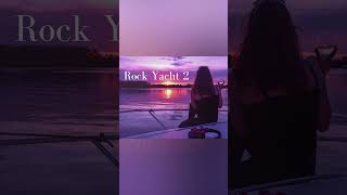 Rock Yacht 2 Preview [upl. by Suirtimed]