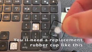 How to replace a rubber cup  dome for most keyboard keys here Logitech MX Keys Gummikontakt [upl. by Augie]