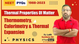 Thermometry Calorimetry amp Thermal Expansion  Thermal Properties of Matter  Physics  NEET PYQs [upl. by Lyndel]