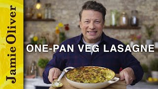 OnePan Scruffy Veg Lasagne  Jamie Oliver [upl. by Tlok]