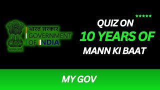 MyGov  Quiz on 10 Years of Mann ki Baat [upl. by Urbano]