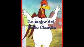 LO MEJOR DEL GALLO CLAUDIO [upl. by Naic899]