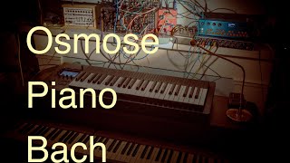 Osmose  Piano  Bach [upl. by Slotnick407]