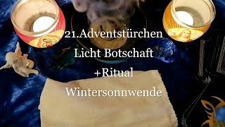 21Adventstürchen Licht BotschaftRitual Wintersonnwende🙏 [upl. by Carie]