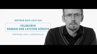 Dietmar Dath »Feldeváye« Lesung [upl. by Tager397]