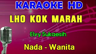 LHO KOK MARAH  Elvy Sukaesih  KARAOKE Nada Wanita  Dangdut Lawas [upl. by Annaiviv]