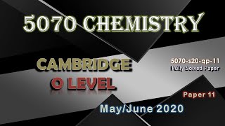 Cambridge O level Chemistry 507011MJ20  Fully Solved Paper 1  MayJune 2020 Qp 11  Mcqs Paper [upl. by Aigil]