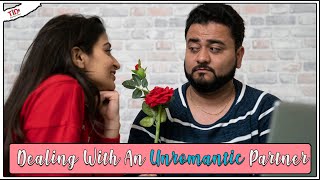 TID  Dealing with an Unromantic Partner  Ft Anant Sardana and Shweta Seema Sharma [upl. by Ennahs]