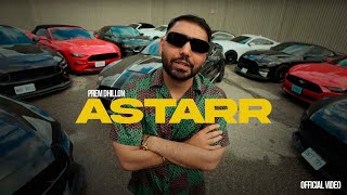 ASTARR OFFICIAL VIDEO PREM DHILLON  CHEETAH  4 Da Gang  LATEST PUNJABI SONGS 2024 [upl. by Galateah705]