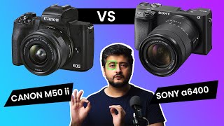 Canon M50 Mark II vs Sony A6400 Most Detailed Video on YouTube [upl. by Osher61]