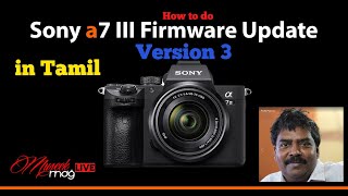 How to Update Sony A7 III in Tamil [upl. by Yelich740]