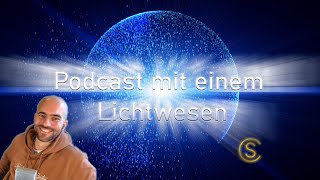 Podcast mit einem Lichtwesen  Folge 14 SEOM [upl. by Erland]