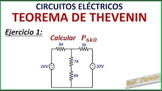 TEOREMA DE THEVENIN CIRCUITOS ELÉCTRICOS  EJERCICIO 1 [upl. by Benn806]