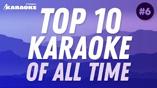 TOP 10 BEST KARAOKE SONGS OF ALL TIME VOL 6 FROM THE 70s 80s 90s AND 2000s [upl. by Kippie]