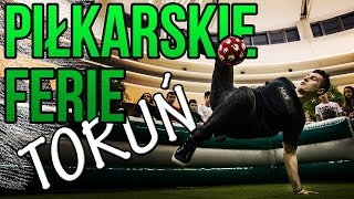 Piłkarskie Ferie 2017  TORUŃ  RStyle Freestyle Football [upl. by Nylssej861]