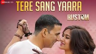 Tere Sang Yaara  Rustom  Hindi Lyrics  English Meaning and Translation [upl. by Sucram]