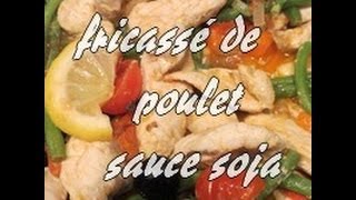 poulet sauce soja et petits légumes [upl. by Eryn646]