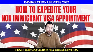 How to Expedite your Non Immigrant Visa Appointment [upl. by Erna]