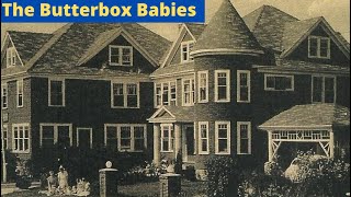 The Butterbox Babies Ideal Maternity Home  This Is The story Of [upl. by Durwin]