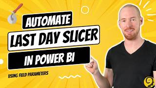 Automate Last Day Slicer in Power BI  Easy Field Parameters Tutorial [upl. by Netsrak]