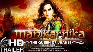 Manikarnika Movie Official Trailer First Look 2018  Kangana Ranaut  Ankita Lokhande  Sonu Sood [upl. by Fusco728]