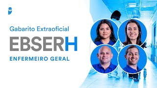 Gabarito Extraoficial EBSERH Enfermeiro Geral [upl. by Zerelda]