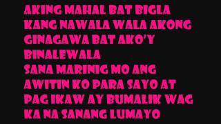 Aking Mahal lyrics [upl. by Eniamert]