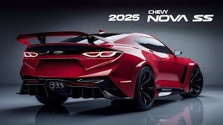 quotNew 2025 Chevy Nova SS  The New Era of Muscle Carsquot [upl. by Tohcnarf]