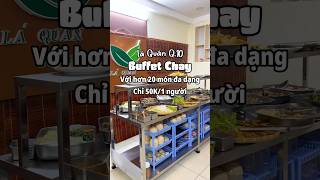 Buffet Chay 50xu1ng Quận 10 buffet chayngon saigonangi foodreview food quan10 [upl. by Oslec]