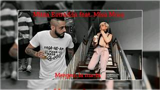 Mitza Estradda Mergem La MATA feat MIsa Mora [upl. by Ahserb134]