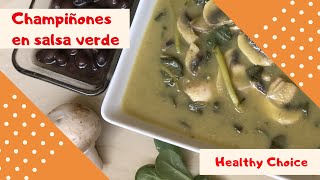 Lunes sin carne y Champiñones 🍄 en salsa verde con verdolagas [upl. by Ebocaj693]