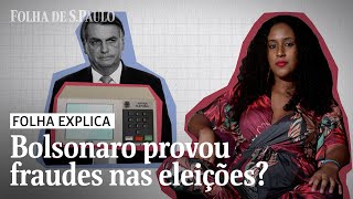 Bolsonaro tem provas de fraudes na eleição de 2018  FOLHA EXPLICA [upl. by Tireb]