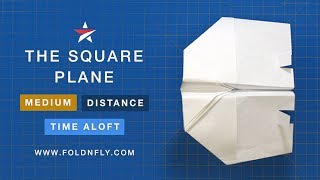 ✈ Paper Airplane that Flies for a Long Time  The Square Plane  Fold N Fly [upl. by Nowyt882]