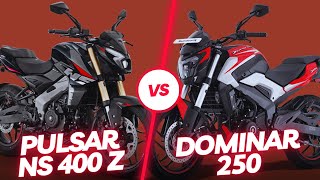 Bajaj Pulsar NS 400Z VS Dominar 250  Naked Sport VS Sport Tourer [upl. by Pentheas]