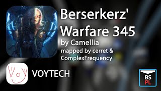 Berserkerz Warfare 345  VoyTech  Expert 965 FC  17🌎 1 🇵🇱 54295pp [upl. by Essam]