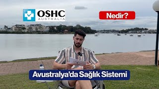 OSHC NEDİR AVUSTRALYADA SAĞLIK SİSTEMİ ULUSLARARASI ÖĞRENCİLER İÇİN NASIL İŞLİYOR [upl. by Norej]