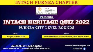 INTACH HERITAGE QUIZ 2022​ CITY LEVEL ROUNDS​ Ravibansh Narayan Mishra Auditorium VVRSParoraPurnea [upl. by Lemuela]