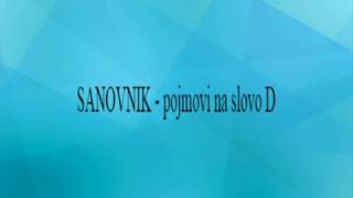 SANOVNIK  pojmovi na slovo D [upl. by Dahsra]