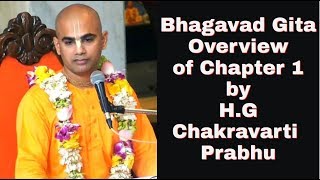 Bhagavad Gita Overview of Chapter 1 by HG Chakravarti Prabhu 9th Apr 2020 ISKCON Juhu [upl. by Yahsel]